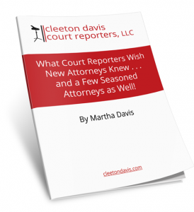 What Court Reporters Wish Attorneys Knew Guide